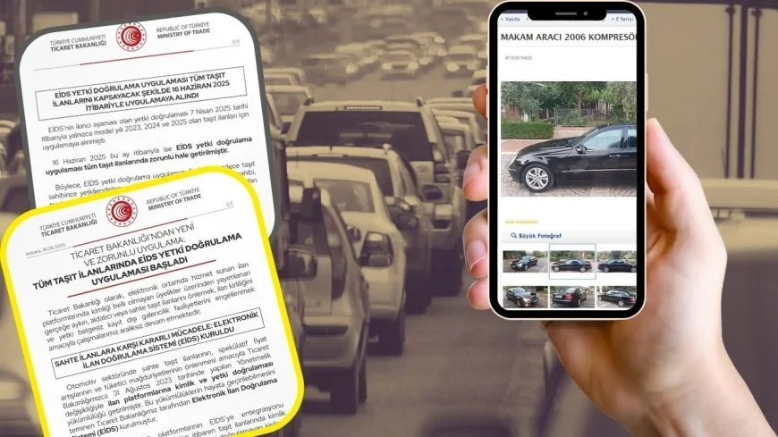 Taşıt Satışında Yeni Dönem: EİDS’siz İlanlara Artık İzin Yok!